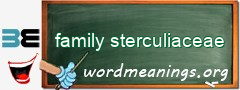 WordMeaning blackboard for family sterculiaceae